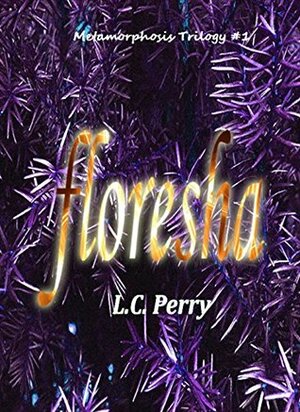 Floresha by L.C. Perry