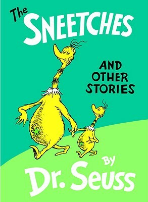 The Sneetches by Dr. Seuss