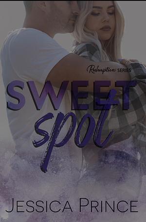 Sweet Spot by Jessica Prince