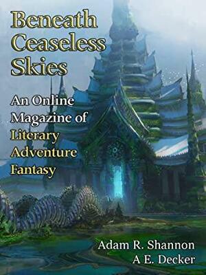 Beneath Ceaseless Skies #328 by A.E. Decker, Scott H. Andrews, Adam R. Shannon