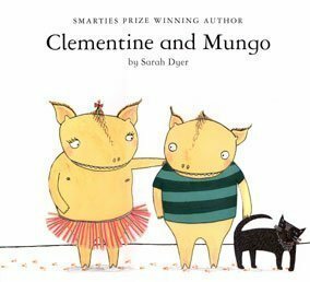 Clementine and Mungo by Sarah Dyer