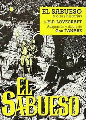 El Sabueso y otras historias by Gou Tanabe, 田辺 剛, Pablo Tschopp