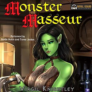 Monster Masseur by Virgil Knightley, Virgil Knightley