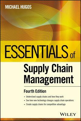 Essentials of Supply Chain Management by Michael H. Hugos