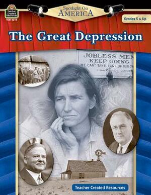 Spotlight on America: The Great Depression by Robert W. Smith