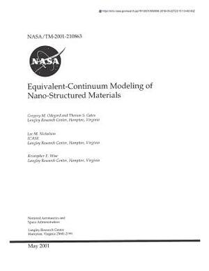 Equivalent-Continuum Modeling of Nano-Structured Materials by National Aeronautics and Space Adm Nasa