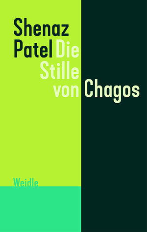 Die Stille von Chagos by Shenaz Patel