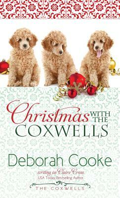 Christmas with the Coxwells: A Holiday Short Story by Deborah Cooke, Claire Cross