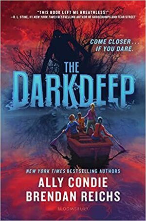 The Darkdeep by Brendan Reichs, Ally Condie