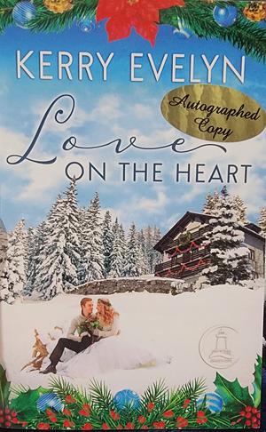 Love On The Heart by Kerry Evelyn