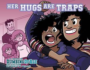 Her Hugs Are Traps by David Willis