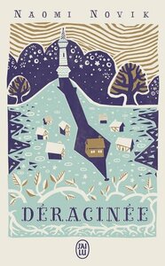 Déracinée by Naomi Novik