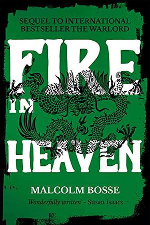 Fire in Heaven by Malcolm Bosse