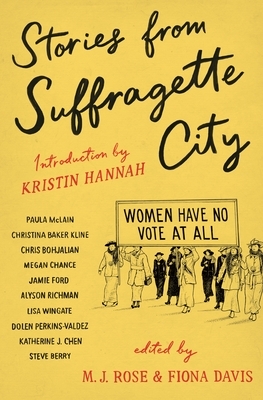 Stories from Suffragette City by M.J. Rose, Fiona Davis