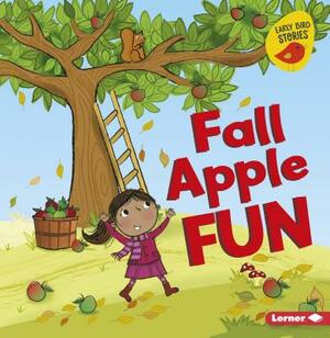 Fall Apple Fun by Martha E.H. Rustad