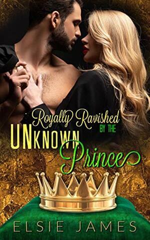 Unknown Prince: curvy girl romance with royals by Elsie James