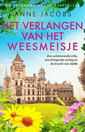 Het verlangen van het weesmeisje by Anne Jacobs