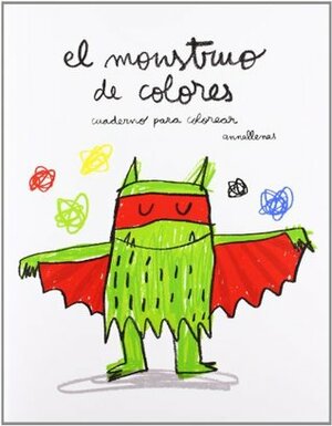 El monstruo de colores. Cuaderno para colorear by Anna Llenas