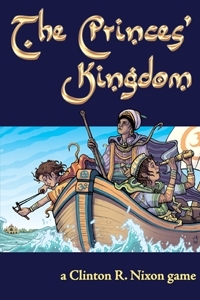 The Princes' Kingdom by Clinton R. Nixon
