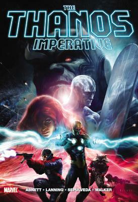 The Thanos Imperative by Dan Abnett