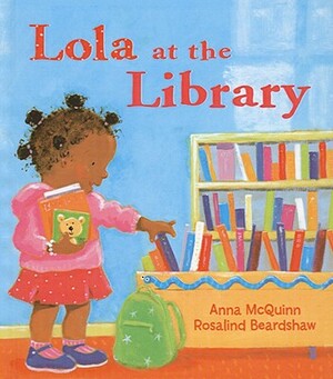 Lola at the Library by Anna McQuinn