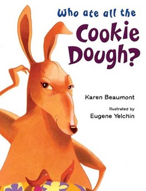 Who Ate All the Cookie Dough? by Eugene Yelchin, Karen Beaumont