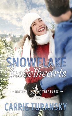 Snowflake Sweethearts by Carrie Turansky