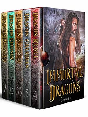 Immortal Dragons Omnibus Volume II by Ophelia Bell