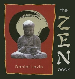 The Zen Book by Daniel Levin