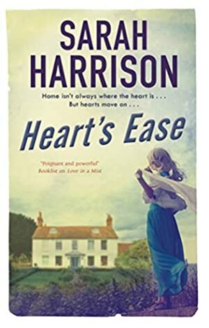 Heart's Ease by Sarah Harrison