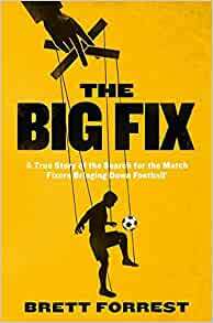 The Big Fix by Brett Forrest