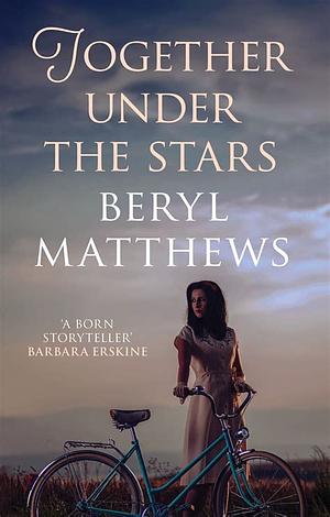 Together Under the Stars by Beryl Matthews