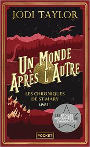 Un monde après l'autre by Jodi Taylor