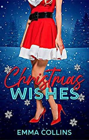 Christmas Wishes by Emma Collins