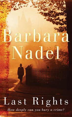 Last Rights by Barbara Nadel