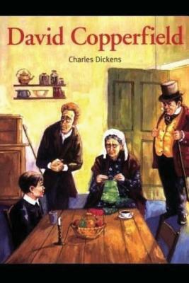 David Copperfield by Charles Dickens