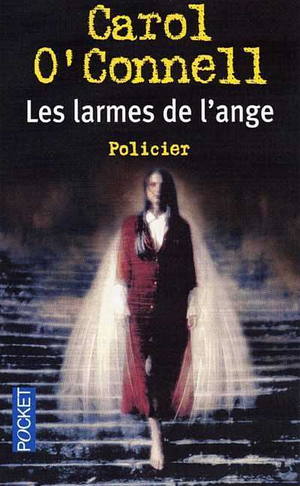 Les larmes de l'ange by Carol O'Connell