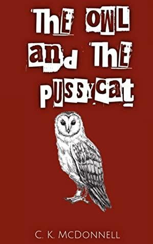 The Owl and the Pussycat by C.K. McDonnell