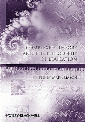 Complexity Theory and Education by Mark Mason