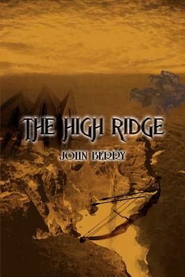 The High Ridge by John Berry