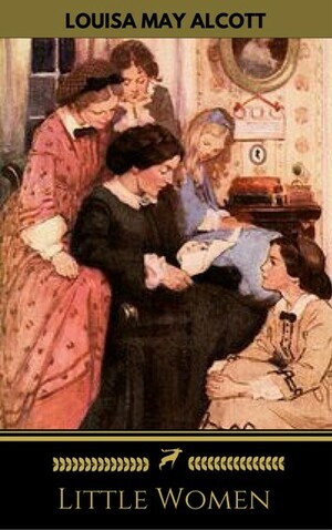 Little Women by Louisa May Alcott