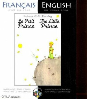 The Little Prince: A French/English Bilingual Reader (English and French Edition) by Antoine de Saint-Exupéry