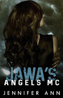 Jawa's Angels MC by Jennifer Ann