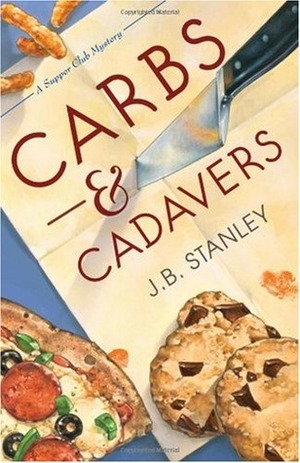Carbs & Cadavers by Ellery Adams, J.B. Stanley