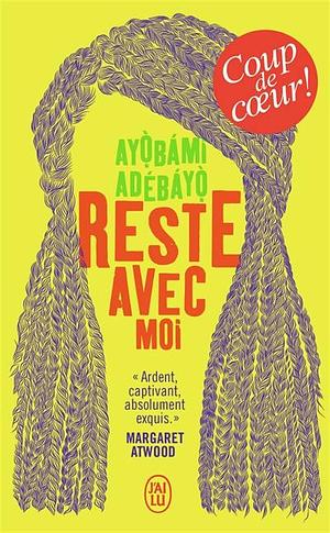 Reste avec moi by Ayọ̀bámi Adébáyọ̀