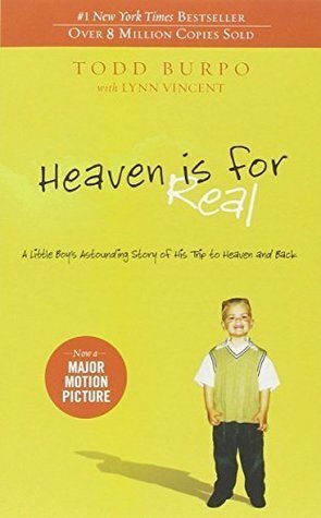 Heaven is for Real: A Little Boy's Astounding Story of His Trip to Heaven and Back (By: Todd Burpo) published: November, 2010 by Todd Burpo