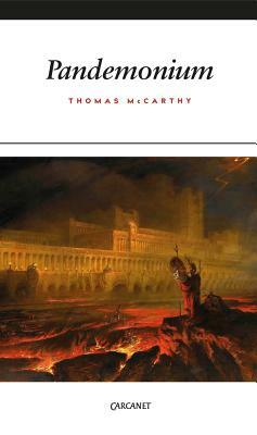 Pandemonium by Thomas McCarthy