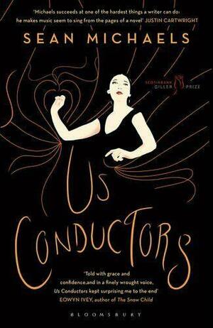 Us Conductors by Sean Michaels