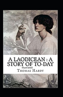 A Laodicean a Story of To-day illustrated by Thomas Hardy