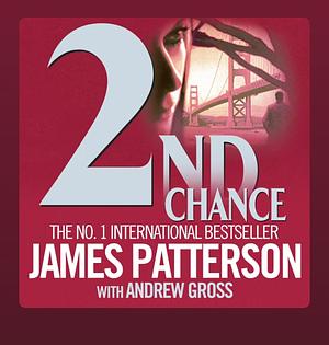 2nd Chance by James Patterson